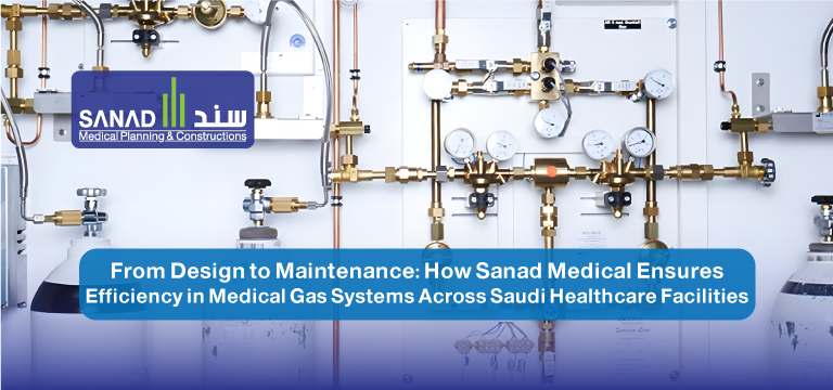 From Design to Maintenance: How Sanad Medical Ensures the Efficiency of Medical Gas Systems