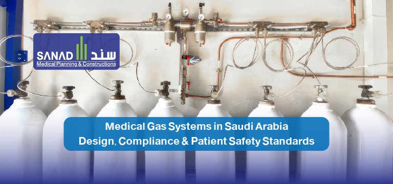 Medical Gas Systems in Saudi Arabia: Design, Safety Compliance, and Patient Protection (2026)