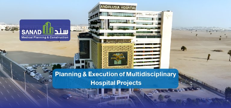 Planning and Executing Multi-Specialty Hospital Projects: Integration of Systems, Engineering, and Clinical Infrastructure